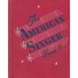 The American Singer Book 4 Vintage 1950 (Cloth Hardcover) Childrens Song Book